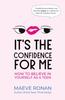 The It's the Confidence for Me Book