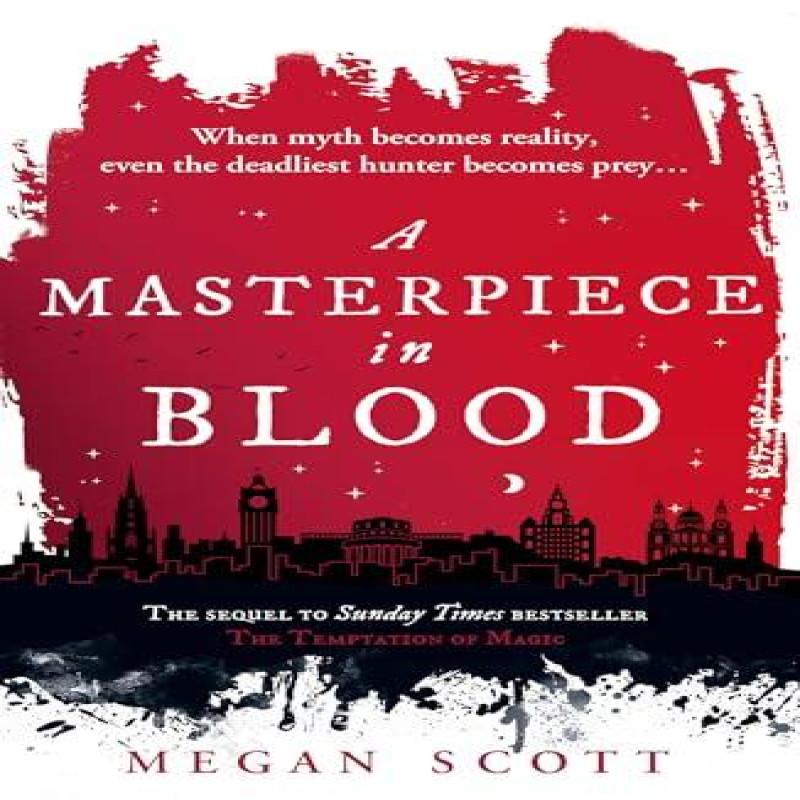 A Masterpiece In Blood by Megan Scott Hardback Book 9780008587185