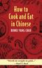 The How To Cook and Eat In Chinese Book