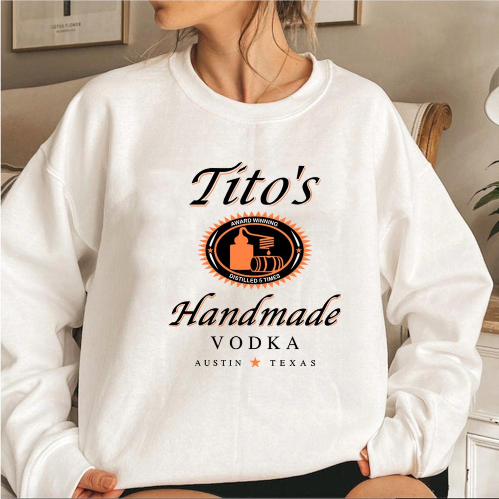 Tito Crewneck Sweatshirt TITO'S Handmade Vodka Sweatshirt Unisex Graphic Hoodies Vodka Alcohol Sweatshirts Tito's Fan Gift Top