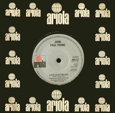 7inch Record JOHN PAUL YOUNG - Love Is In The Air ARO117 Ariola 1977 UK Dance & Electronica Used