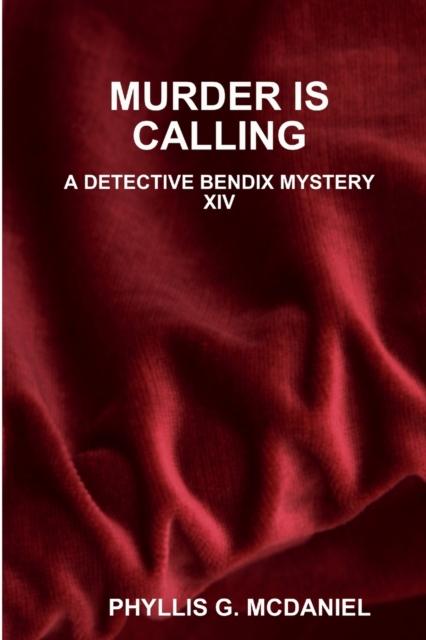 Kniha Murder Is Calling: A Detective Bendix Mystery XIV
