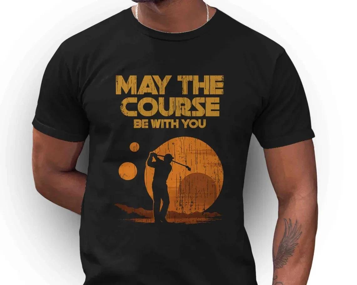 May The Course Be With You T-Shirt - Funny Star Wars Golf Tee - Sci-Fi Golfer XS