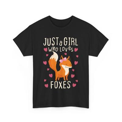 Fox Shirt, Just A Girl Who Loves Foxes Animals Lovers Women Girls Shirt