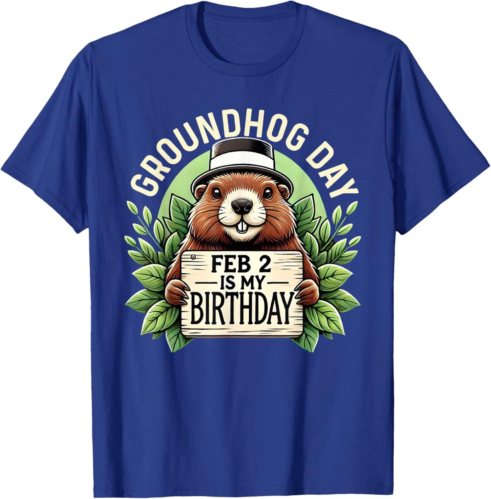 Groundhog Day Is My Birthday Born On Groundhog Day T shirt M