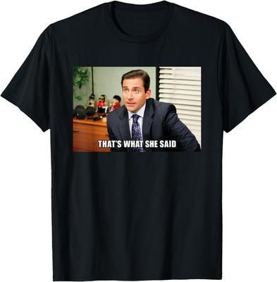 Koszulkka z Memem z The Office Michael That's What She Said