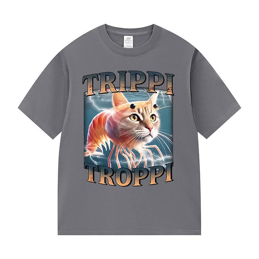 Italienischer Brainrot Trippi Troppi Katze Lustiges Meme Grafik T-Shirts Herren Damen Lässig Kurzarm T-Shirts Mode O-Ausschnitt Baumwoll-Tees