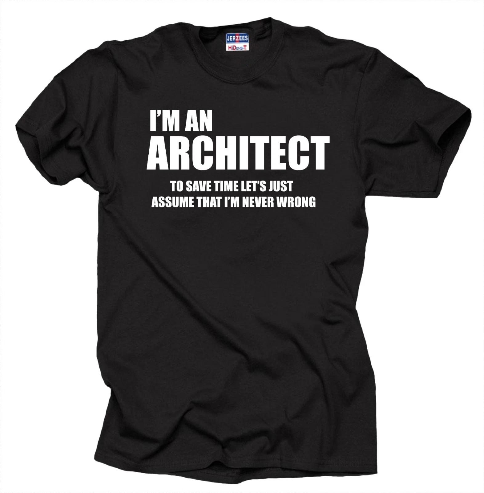 

Gift For Architect T-Shirt Funny Profession Tee Birthday Gift Shirt 3XL