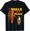 Peace Walking Monks and Aloka Dog Walk for Peace Men Women T-Shirt