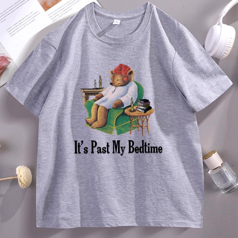 Its Past My Bedtime T Shirt Unisex Women Sleepy Bear TShirt Funny Trendy Short Sleeve Round Neck Tees Male Clothing Streetwear