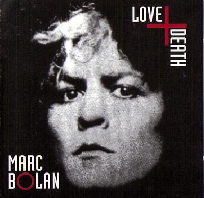 CD MARC BOLAN - Love + Death FD1011 Futurist 1992 US Rock Used