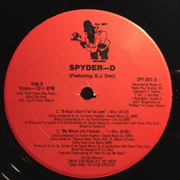 

12inch Record SPYDER-D, D.J. DOC - B-Boy s Don t Fall In Love SPY001 Fly Spy Records 1987 US Rap & Hip-Hop/R&B Used