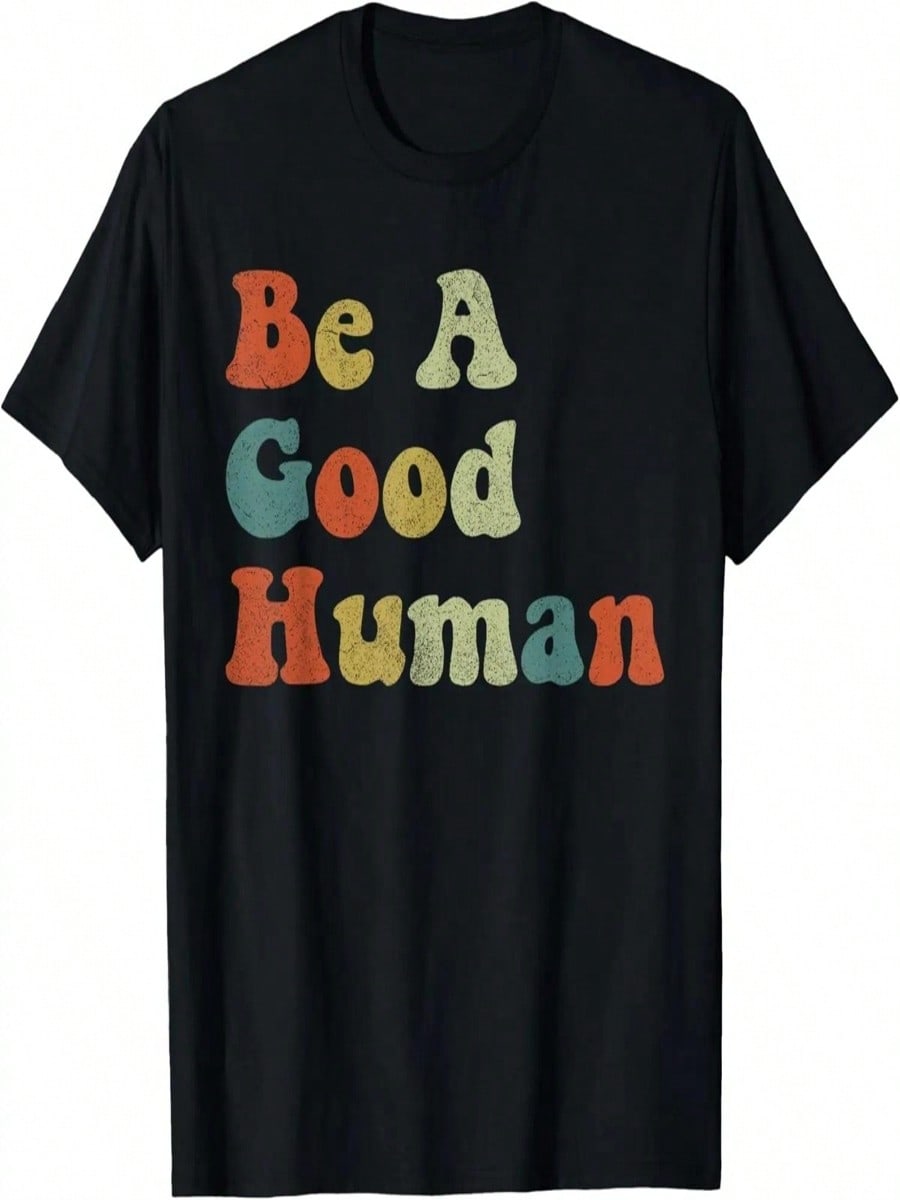 Be A Good Human Tshirt, Be A Nice Human Be Kind Kindness Day T-Shirt S разноцветный