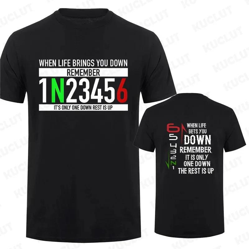 Motorcycle Gear Graphic T Shirts for Men Classic Male Tshirts When Life Gets You Down Print Tees Men Oversized Y2k Clothing