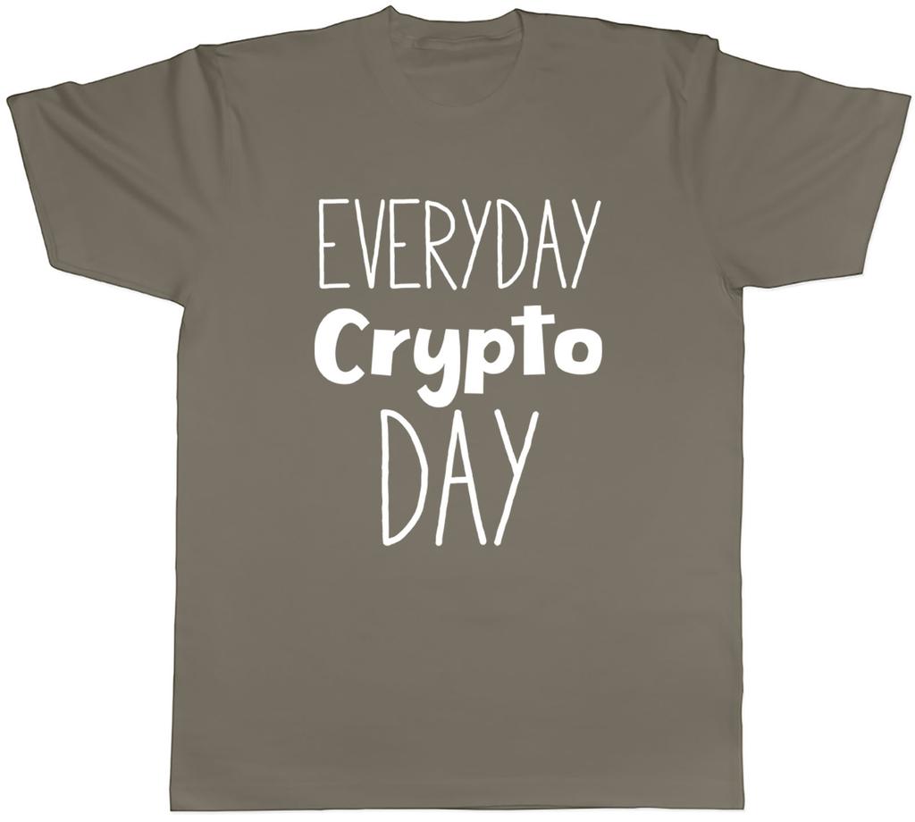 Everyday Crypto Day Unisexs Unisex TShirt Tee