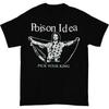 Poison Idea Pick Your King T-Shirt Unisex Tee Full Size S-5Xl Cb995