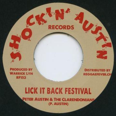 7inch Record PETER AUSTIN, CLARENDONIANS - Lick It Back Festival / Baby Don't  RF153 Shockin' Austin 1969 Europe Reggae, Ska & Dub