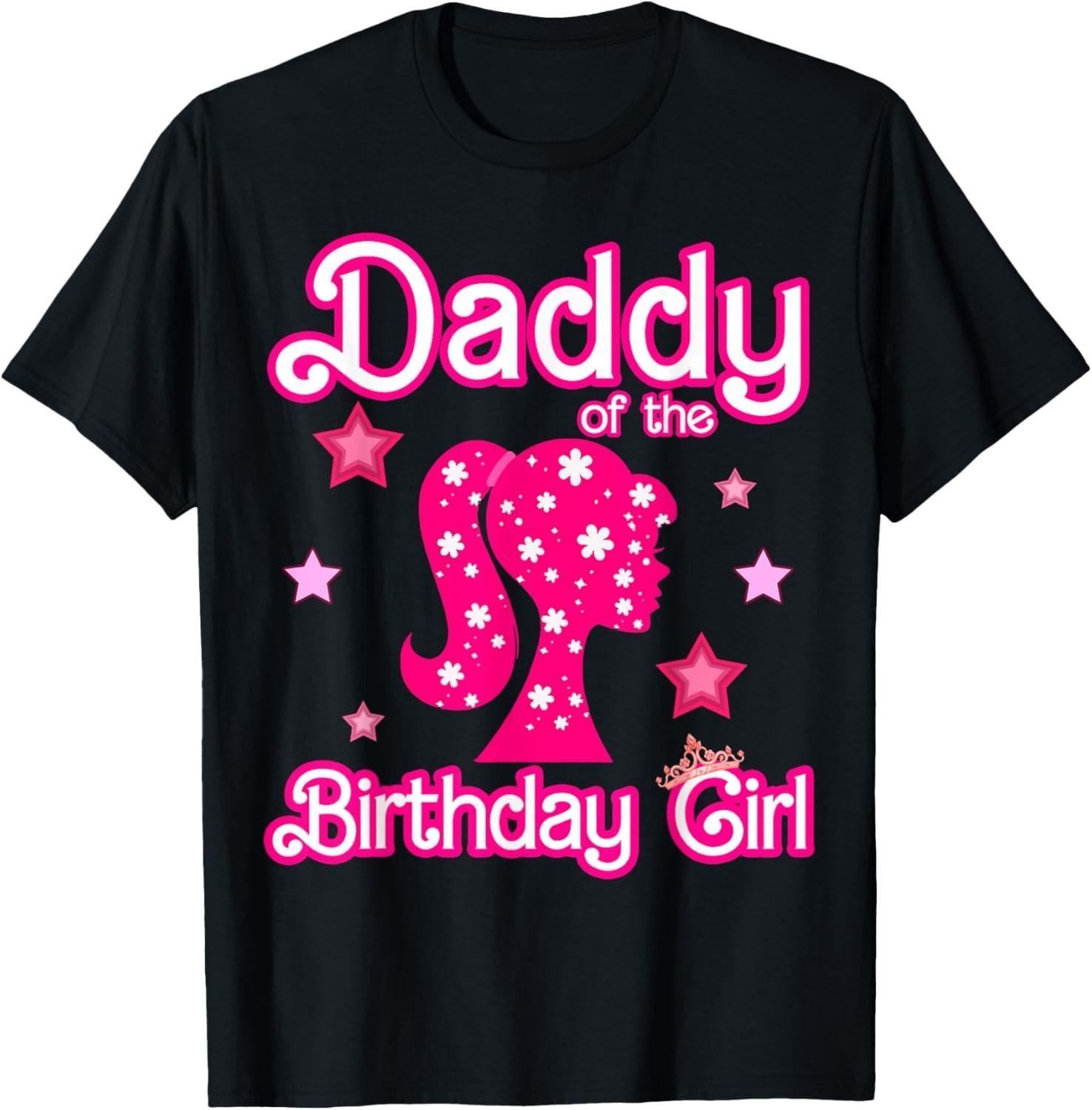 Daddy Of The Birthday Girl Doll Birthday Kid Family Matching unisex T-Shirt Mens Womens Tees Top M
