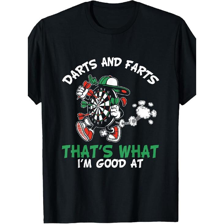 Funny Darts And Farts That S What I M Good at Dartboard T-Shirt S чёрный