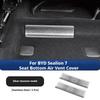 Dust Cover Under Car Seat for BYD Sealion 7 Sea Lion 07 Rear Air Conditioning Vent Protective Cover Stainless Steel Accessories
