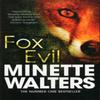 Fox Evil by Minette Walters Paperback Book 9781447207993