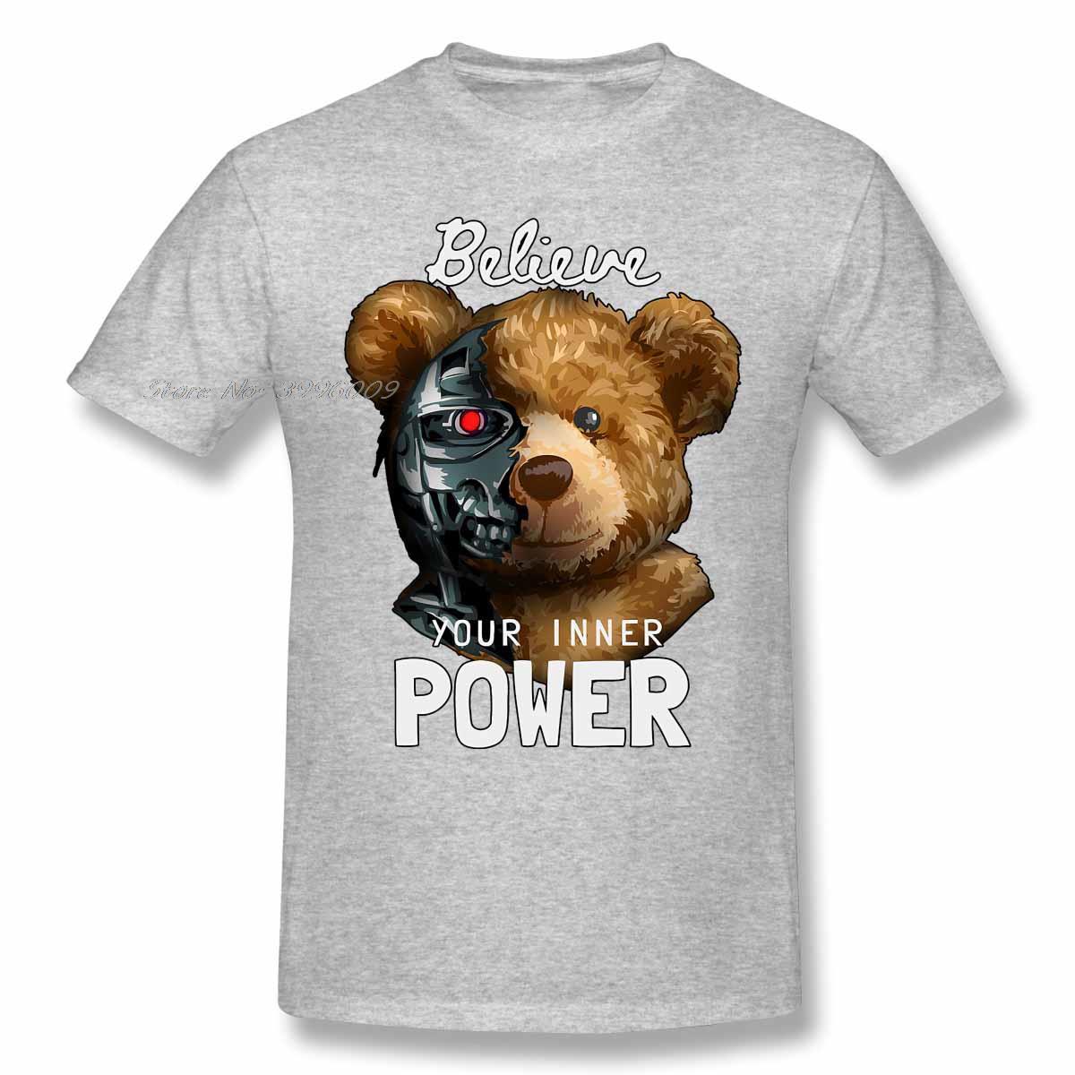 

Funny Robot Bear T Shirts Harajuku Streetwear Tee Cotton Tshirts Fashion Short Sleeve Believe You Inner Power T-shirts Clothing S