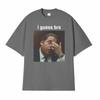 I Guess Bro Jonah Hill Facepalm Meme Graphic Tshirts Unisexs Clothing Harajuku Fashion Hot Sale T Shirts Oversized Casual Tshirt