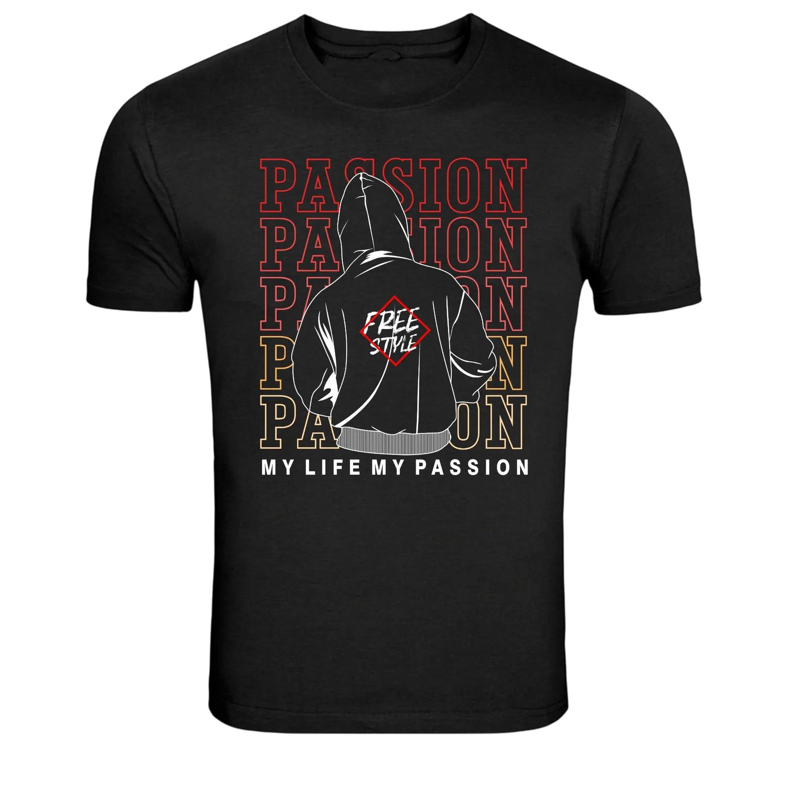 Passion My Life My Passion Street Style Graphic T-Shirt 3XL