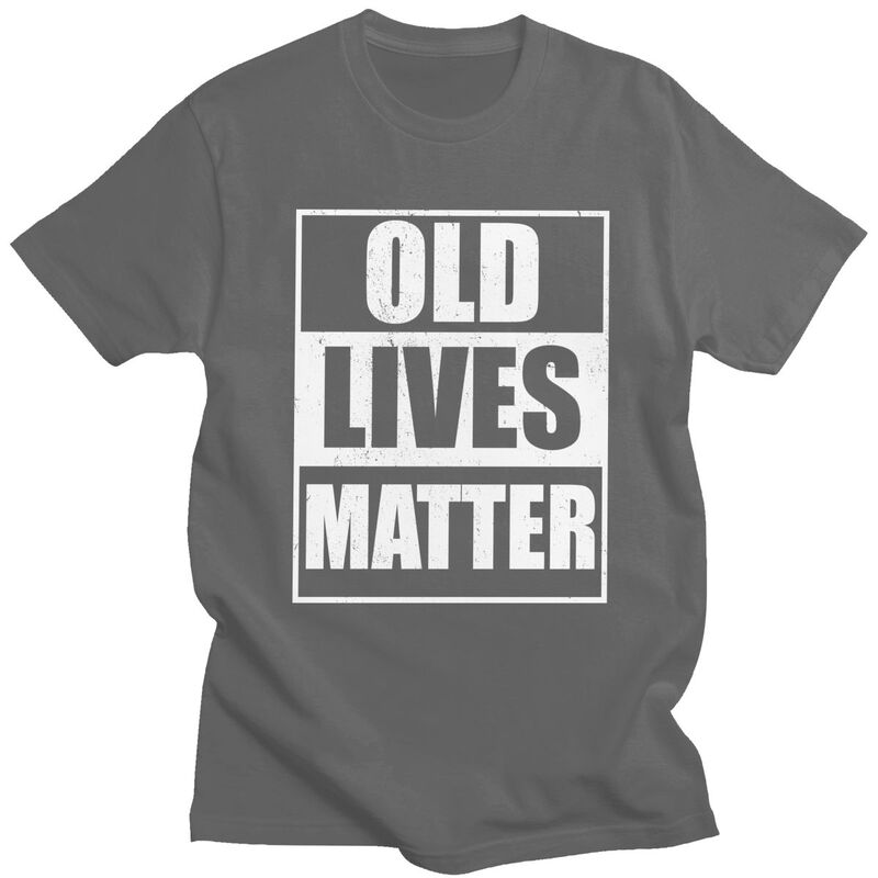 Old Lives Matter Distressed T-Shirt Unisex Kurzarm Lustige Humor Zitate T-Shirt Locker Oversized 100% Baumwolle T-Shirts