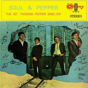 

LP Record (ST. THOMAS) PEPPER SMELTER - Soul & Pepper DM007 Discos Monterey 2020 Spain Rock