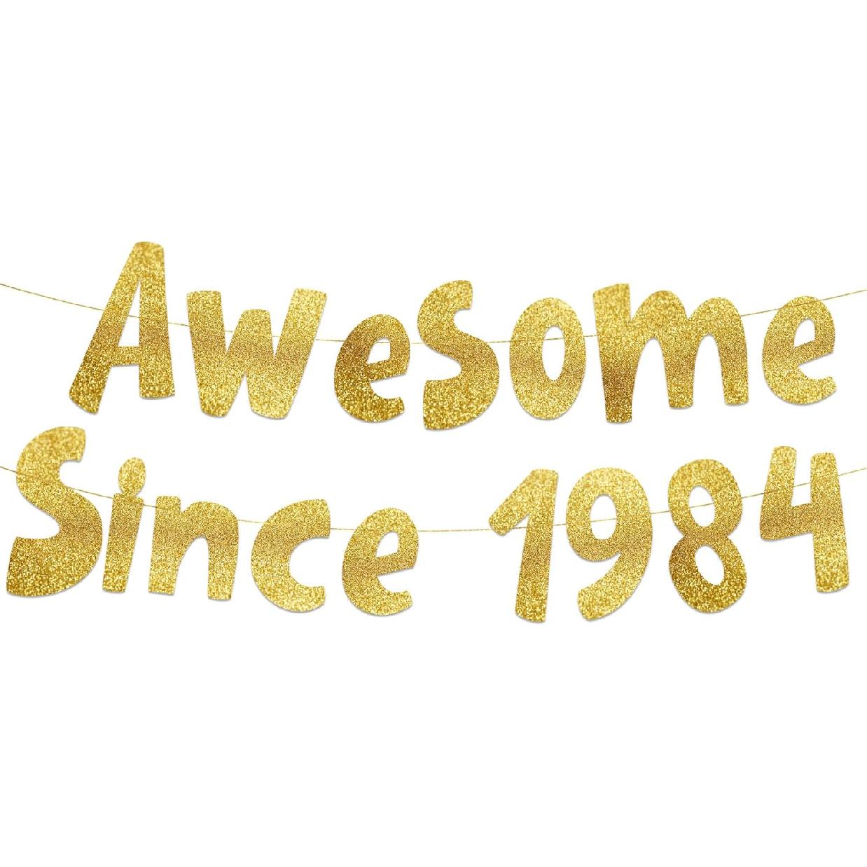 Awesome Since 1984 Gold Glitter Banner - 42nd Birthday and Anniversary Party Decorations золотой