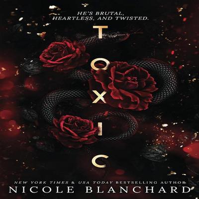 Toxique: Une Romance Sombre par Nicole Blanchard (Anglais, Broché)