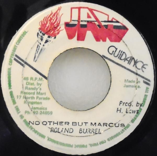 

7inch Record ROLAND BURRELL No Other But Marcus NONE Jah Guidance 1981 Jamaica Reggae Ska Dub Used