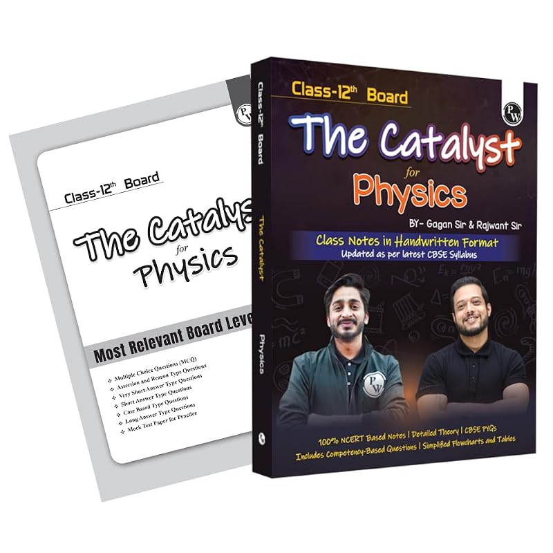 Pw Class 12 Board The Catalyst For Physics With Most Relevant Practice Questions Booklet By Gagan Sir & Rajwant Sir | Handwritten Notes | Detailed The
