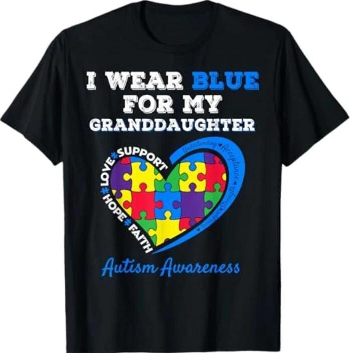 I Wear Blue For My Granddaughter Autism Grandma Grandpa T-Shirt 3XL