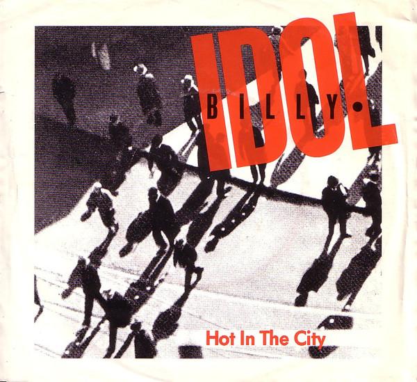 

7inch Record BILLY IDOL Hot In The City CHS2605 Chrysalis 1982 Canada Rock Used