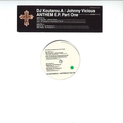 12inch Record DJ KOUTAROU.A / JOHNNY VICIOUS - Anthem E.p. Part One AP121003 NONE 2001 Japan Dance & Electronica Used