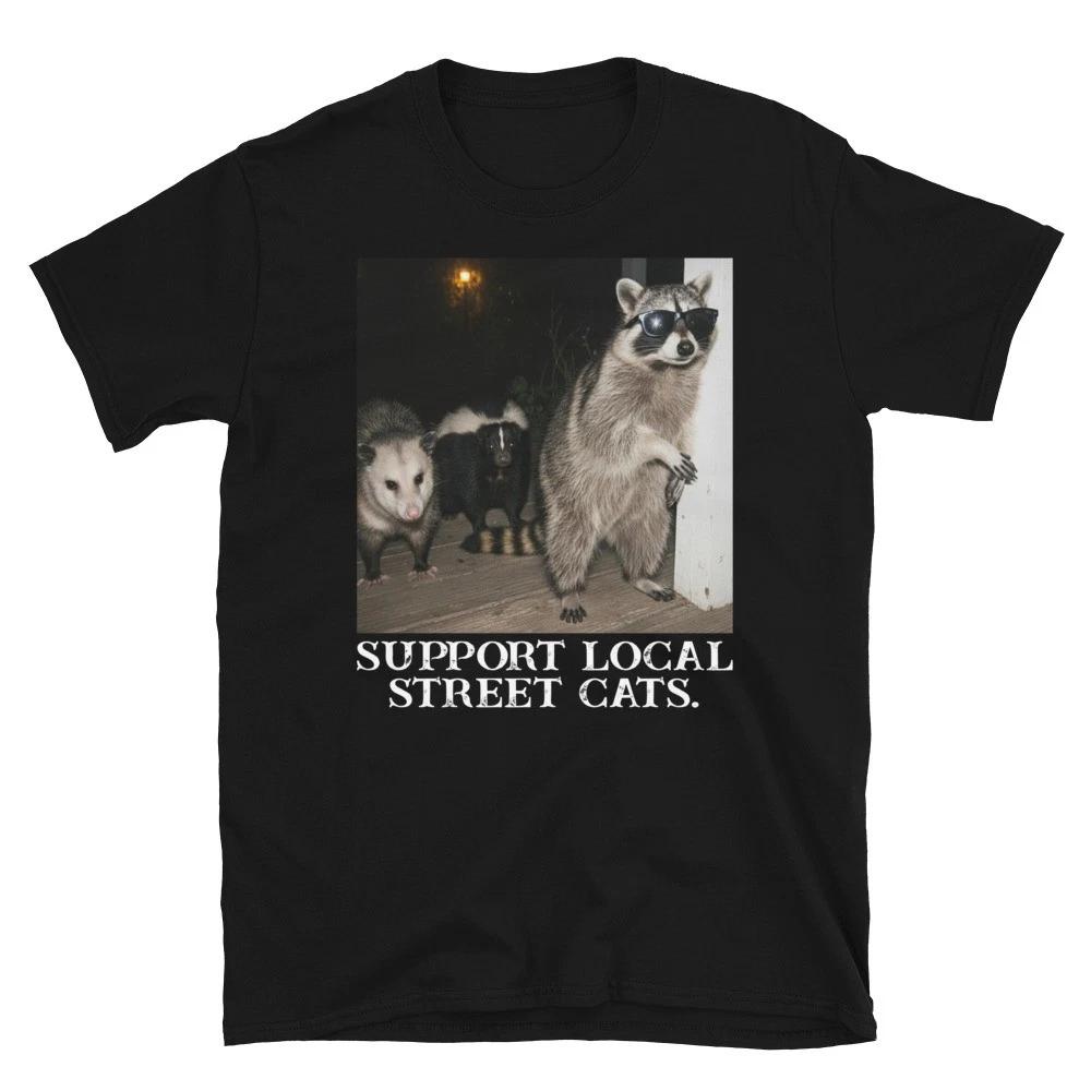 Support Local Street Cats, Funny Team Raccoon Skunk Possum Retro Unisex T- Shirt S
