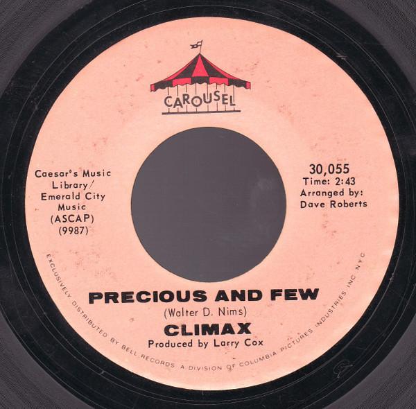 

7inch Record CLIMAX - Precious And Few 30055 Carousel 1971 US Rock Used