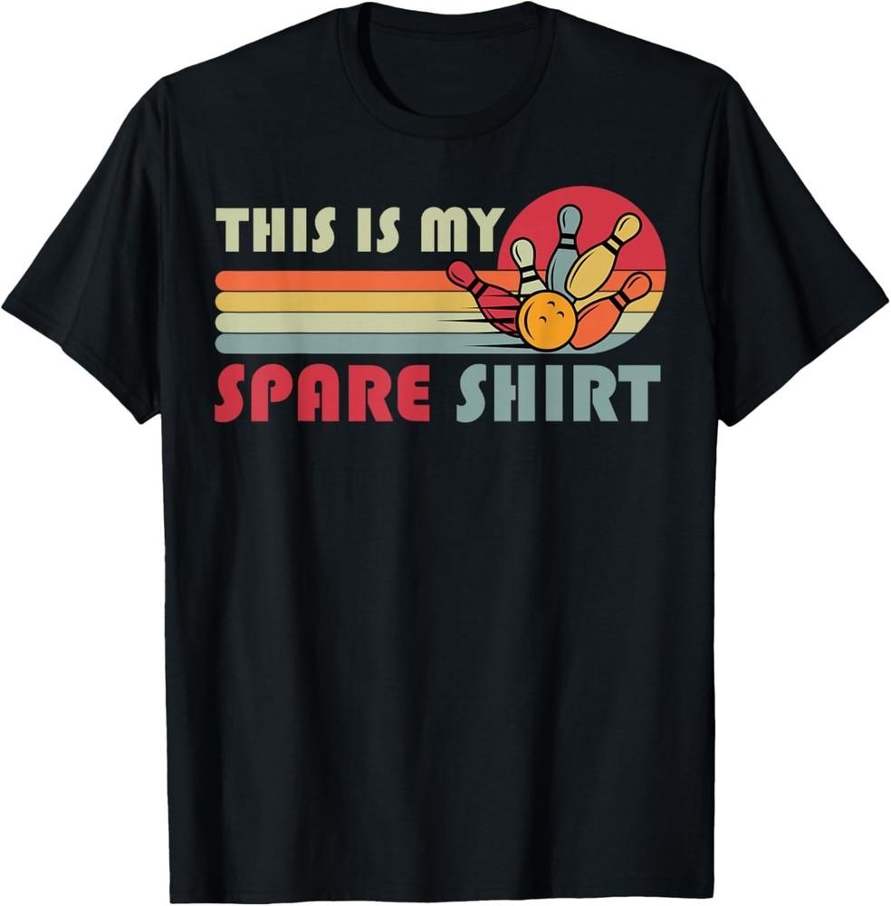 This is My Spare Bowling Bowler Funny Team Men Women T-Shirt XL