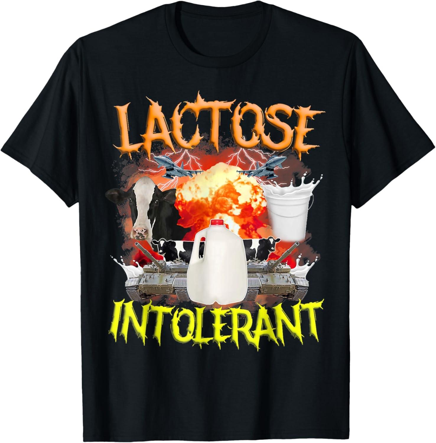 Lactose Intolerant Shirt, Funny Sarcasm Oddly Specific Meme T-Shirt S разноцветный
