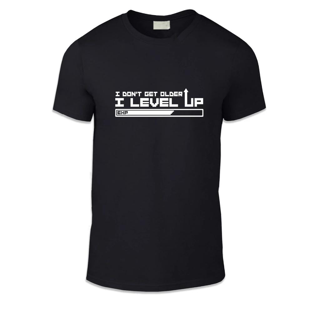 I Don't Get Older...Level Up Unisex T Shirt - Fun Cool Video Game Gift