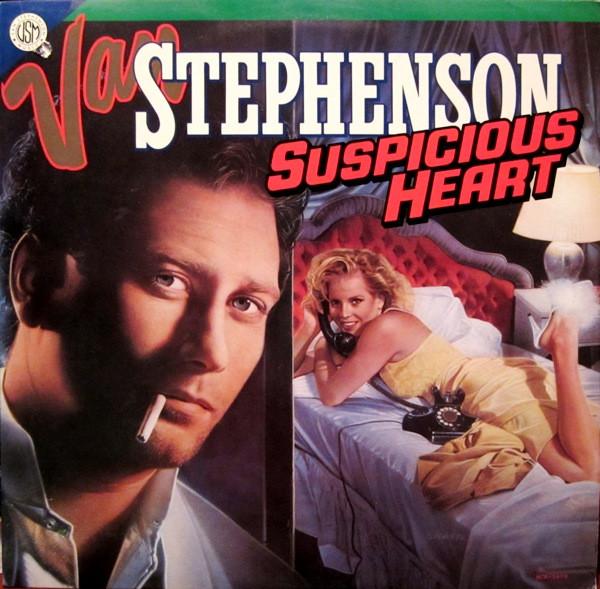 

LP Record VAN STEPHENSON Suspicious Heart MCA5608 MCA Records 1986 US Rock Used