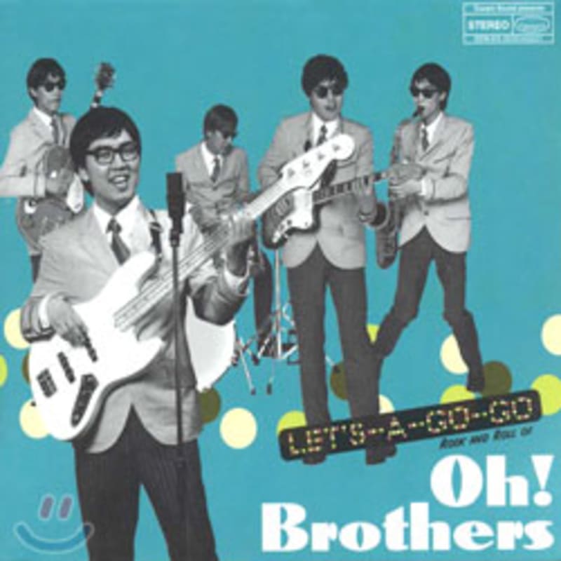 

Oh! Brothers 2nd Album - Let s A Go Go