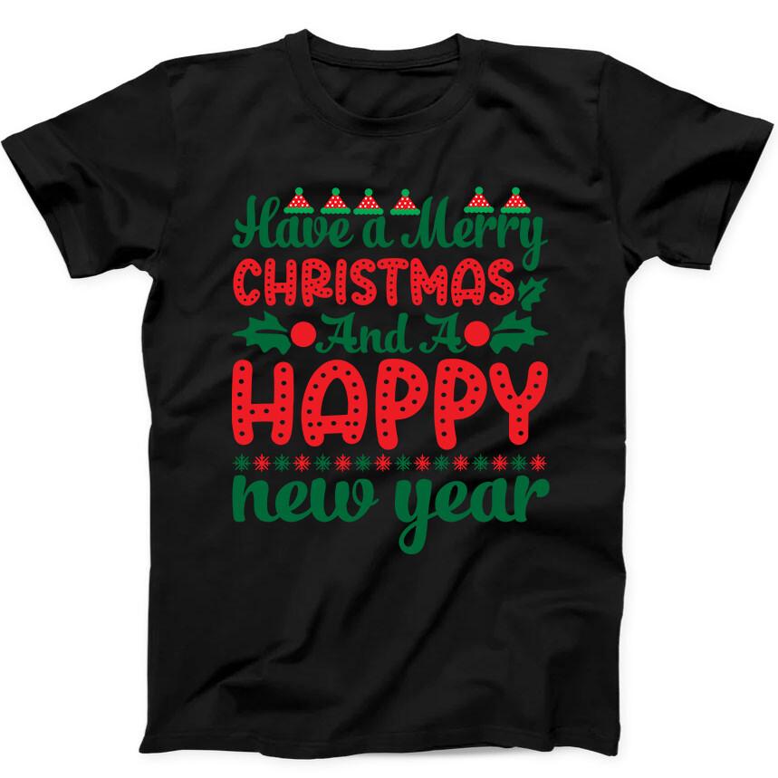 Have A Merry Christmas And Happy New Year Present Gift Tee Black T Shirt 120