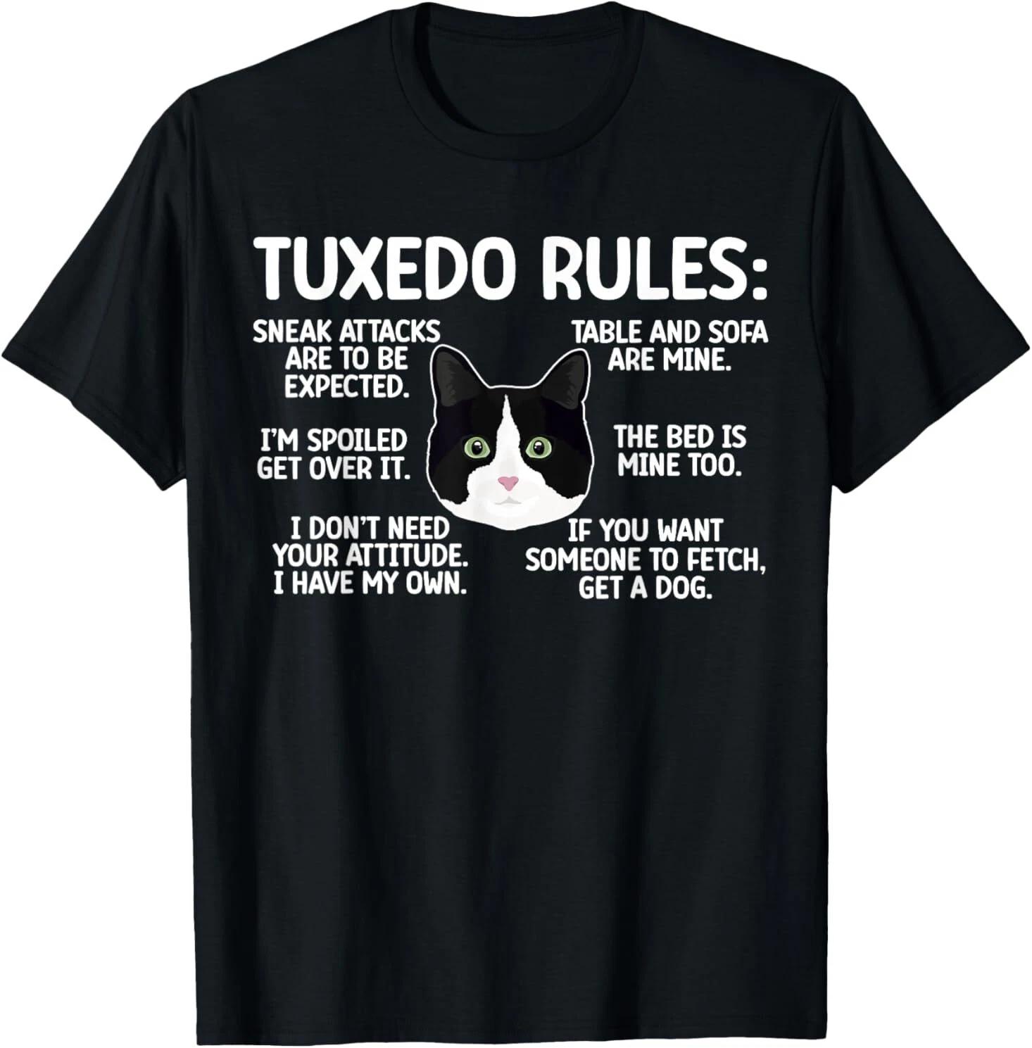 Men s and Women s T-shirts NEW Tuxedo Cat Rules Tuxedo Cat Lover Tuxedo Cat Owner Tee T-Shirt S-3XL XS