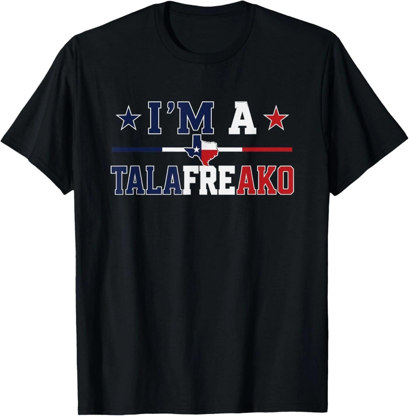 I m A Tala freako Texas Talarico 2026 T-Shirt S