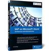 SAP On Microsoft Azure (SAP PRESS) Run Your SAP System On Microsoft Azure with