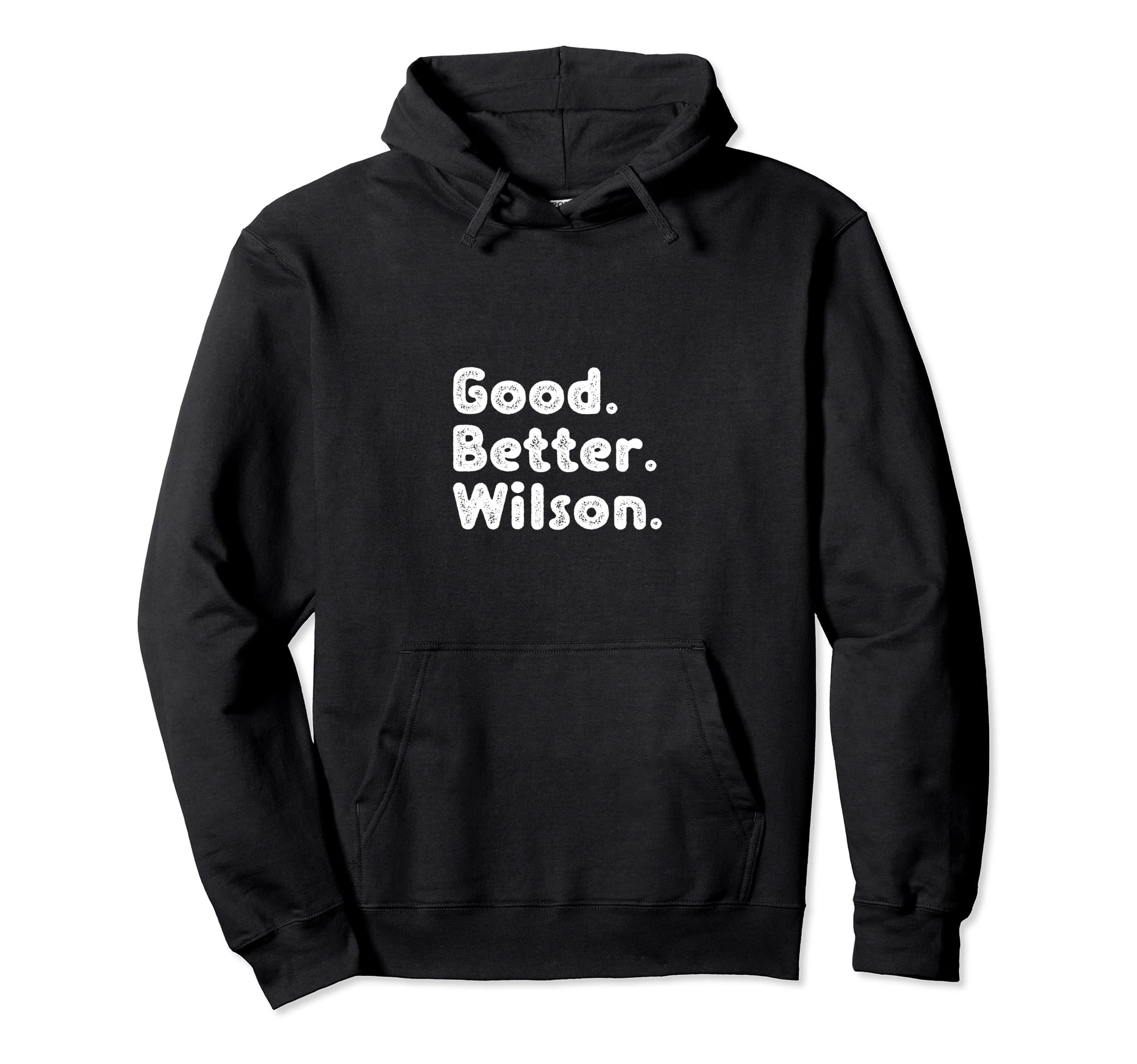 

Good better Wilson hoodie
