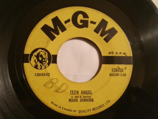 

7inch Record MARK DINNING - Bye Now Baby / Teen Angel 12845X MGM 1959 Canada Pop Used